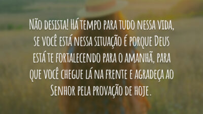 Não desista! Há tempo para tudo nessa vida, se você está nessa&hellip;