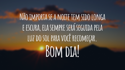 Que venha o sol para você recomeçar