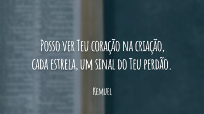 Posso ver Teu coração na criação, cada estrela, um sinal do Teu perdão.
