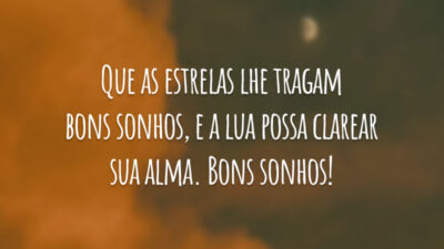 Bons sonhos!