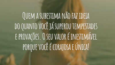 Quem a subestima não faz ideia do quanto você já superou tempestades&hellip;