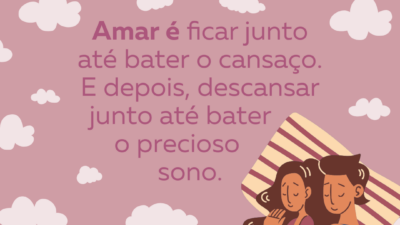 Amar é ficar junto