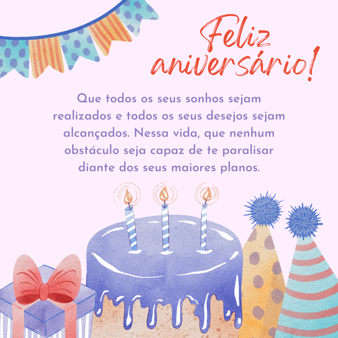 500 mensagens de aniversário para celebrar as pessoas queridas