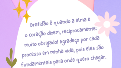 Agradeço por cada processo