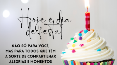 Hoje é dia de festa!