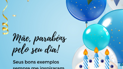 Mãe, parabéns pelo seu dia!