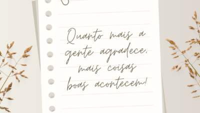 Quanto mais a gente agradece