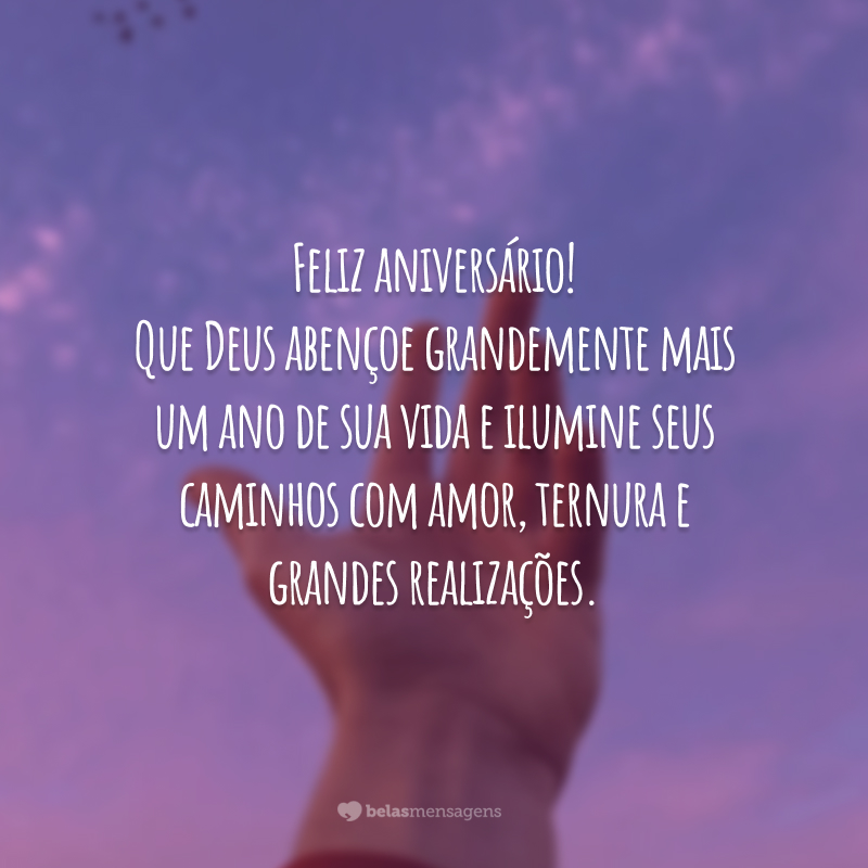 Feliz aniversário! Que Deus abençoe grandemente mais um ano de sua vida e ilumine seus caminhos com amor, ternura e grandes realizações.