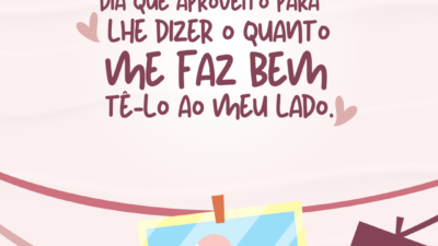 Hoje é o nosso dia!