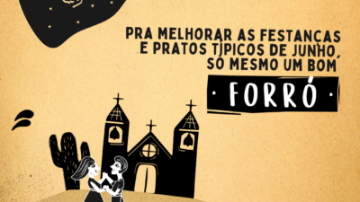 Pra melhorar as festanças e pratos típicos de junho, só mesmo um bom forró!