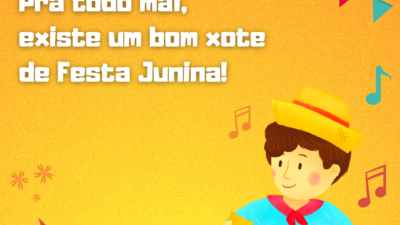 Para todo mal, existe um bom xote de Festa Junina!