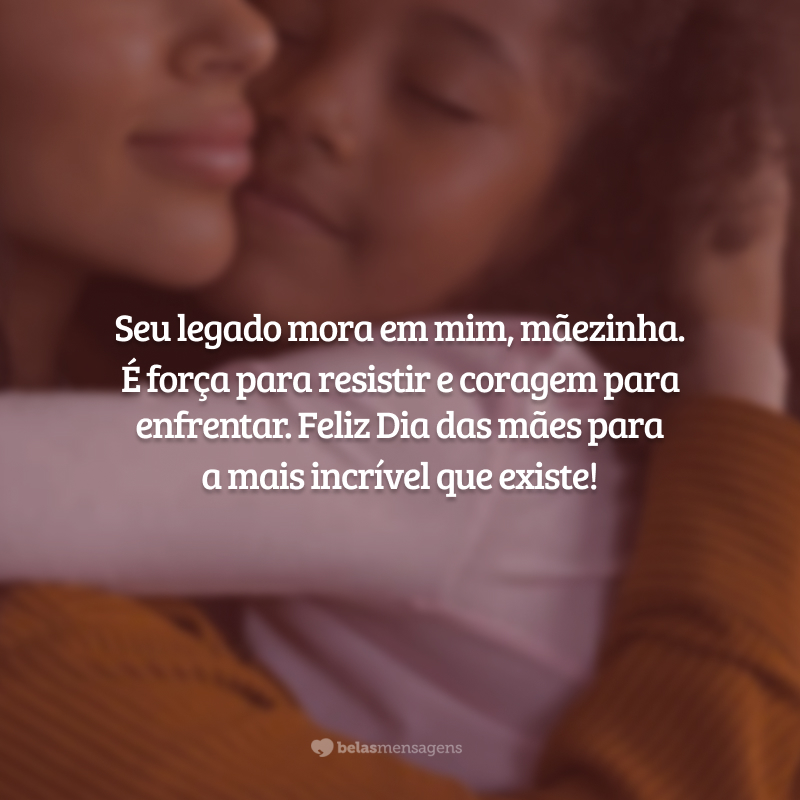 Se não houver céus, minha mãe, por tamanha injustiça, vamos ter que criar um só para você compensar todo amor que semeado nessa terra e nos nossos corações. Feliz Dia das Mães!