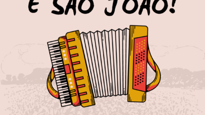 É São João! Vamos beber e comer, porque hoje num tem dieta!