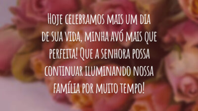 Hoje celebramos mais um dia de sua vida, minha avó mais que perfeita! Que a senhora possa continuar iluminando nossa família por muito tempo!