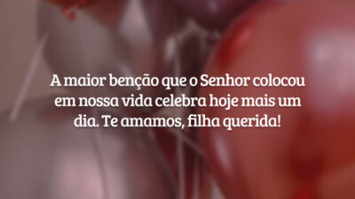 A maior benção que o Senhor colocou em nossa vida celebra hoje mais um dia. Te amamos, filha querida!