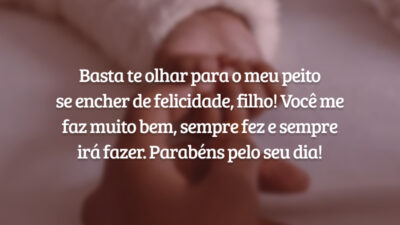 Basta te olhar para o meu peito se encher de felicidade, filho! Você me faz muito bem, sempre fez e sempre irá fazer. Parabéns pelo seu dia!