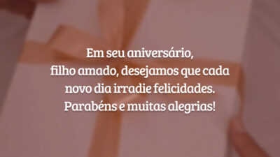Em seu aniversário, filho amado, desejamos que cada novo dia irradie felicidades. Parabéns e muitas alegrias!