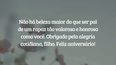Não há beleza maior do que ser pai de um rapaz tão valoroso e honroso como você. Obrigado pela alegria cotidiana, filho. Feliz aniversário!
