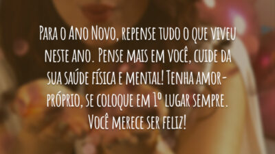 Para o Ano Novo, repense tudo o que viveu neste ano. Pense&hellip;