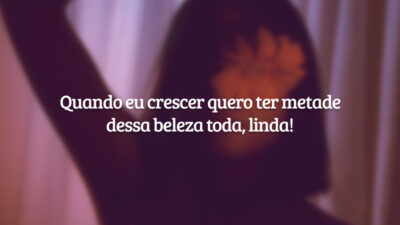 Quando eu crescer quero ter metade dessa beleza toda, linda!